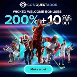 Conquestador Casino 200% bonus + 10 CAD Free Bet on 1.5 sports odds or greater